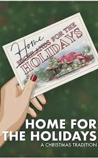 Home for the Holidays will begin its run Friday, Dec. 16.
